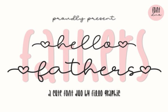 Hello Fathers: A Stylish Font Solution for Modern Creators