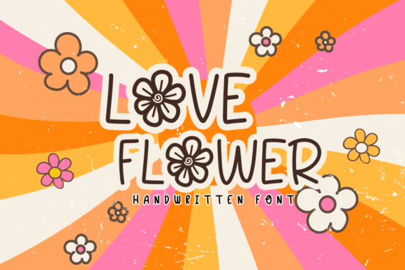 Love Flower: The Cute Handwritten Font That’s Capturing Hearts and Creativity