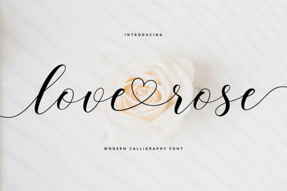 Love Rose: A Handwritten Font That Adds Elegance and Personality to Your Designs