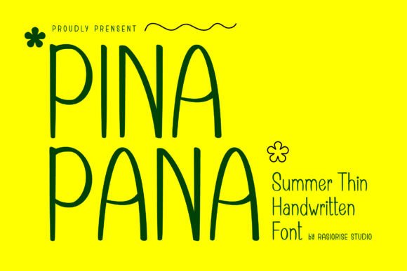 Pinapana: A Font That Brings Warmth and Charm to Your Designs